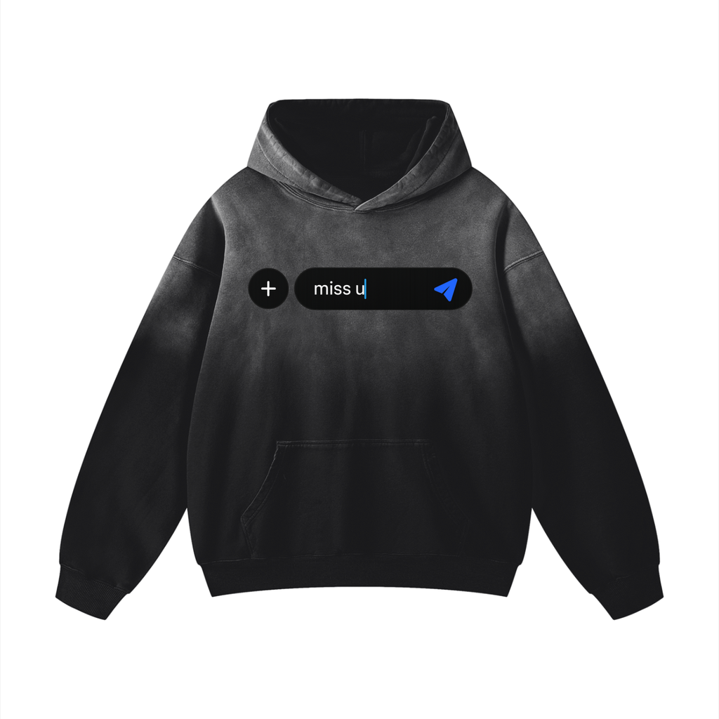 miss u Hoodie - Heavyweight Sunfade Oversized Hoodie